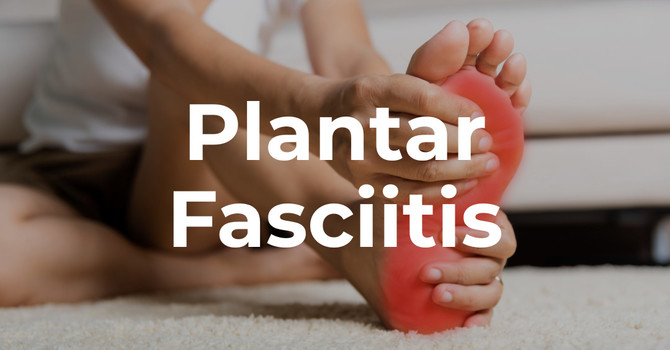 Plantar Fasciitis